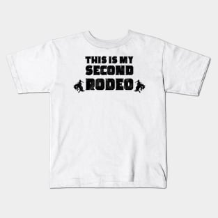 This Is My Second Rodeo Bronc Riders Kids T-Shirt